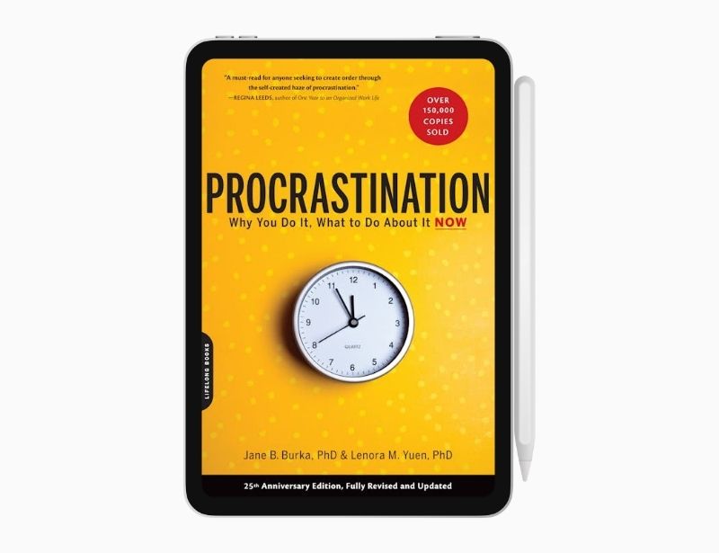Procrastination: Why You Do It, What to Do About It Now – Book Review